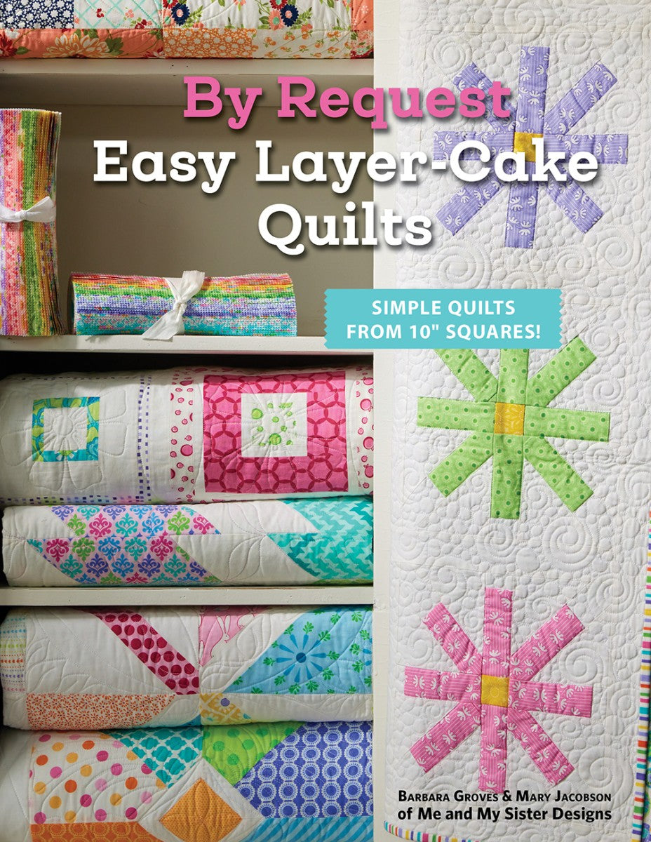 By Request Easy Layer-Cake Quilts book cover